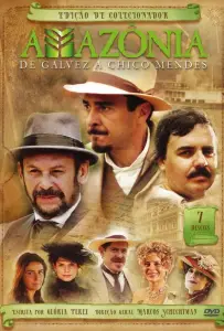 Амазония, Гальвез и Шику Мендес (сериал 2007)